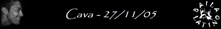 Cava - 27/11/05